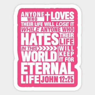 John 12:25 Eternal Life Sticker